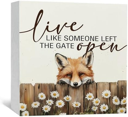 Fox Wooden Box Sign - Rustic Farmhouse Live Like Someone Left the Gate Open Signs for Home Decor,Farm Cottagecore Animal Office Kitchen Bedroom Decor,Fox Gifts for Women Men, 6x6
