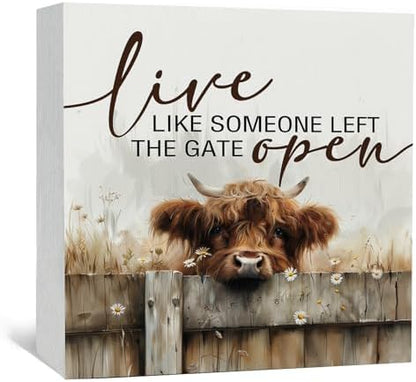 Highland Cow Decor Sign - Farmhouse Western Animal Office Kitchen Bedroom Decor, Rustic Farm Live Like Someone Left The Gate Open Signs, Highland Cow Gifts For Women 8x8