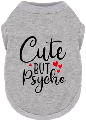 Stylish Dog Clothes: Expressive Cotton Puppy Shirt Vest for Small and Medium Dogs, Featuring 'Cute but Psycho' Slogan Print - Perfect for Showing Off Your Pet's Unique Style! Grey 3XL