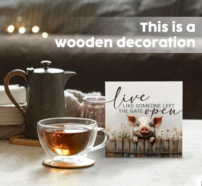 FarmHouse Pig Decor Signs, Live Like Someone Left The Gate Open Cottagecore Pig Wooden Signs,Rustic Farmhouse Wood Sign,Farm Animal Decor For Kids Bedroom Office Badroom Kitchen
