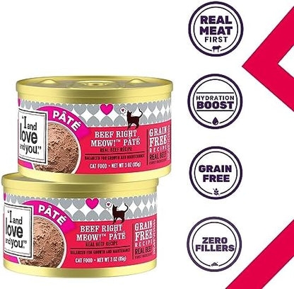 I AND LOVE AND YOU Wet Cat Food - Beef, Right Meow! Pâté Grain Free, Filler Free, 3oz Pack of 4 Cans