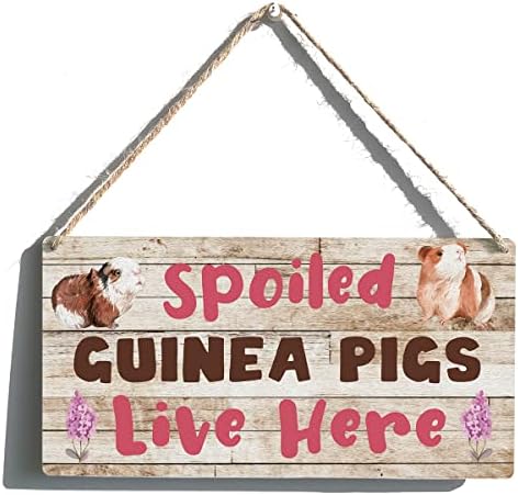 Qious Spoiled Guinea Pigs Live Here Sign Farmhouse Lovely Guinea Pigs Wooden Hanging Sign Plaque Rustic Wall Art Decor Home Decoration 12 x 6 Inches