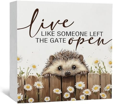 Hedgehog Wooden Box Sign -Rustic Farmhouse Live Like Someone Left the Gate Open Signs for Home Decor, Farm Cottagecore Animal Office Kitchen Bedroom Decor, Hedgehog Gifts for Women, 8x8
