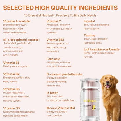 Dr.Bruce Dog Multivitamin，Pet Vitamins and Supplements，16-in-1 Vitamin Formula with Taurine，Canine Complete Enhanced Multivitamin，Hip & Joint Support, Digestive Health, Immune Support，Fur Supplements