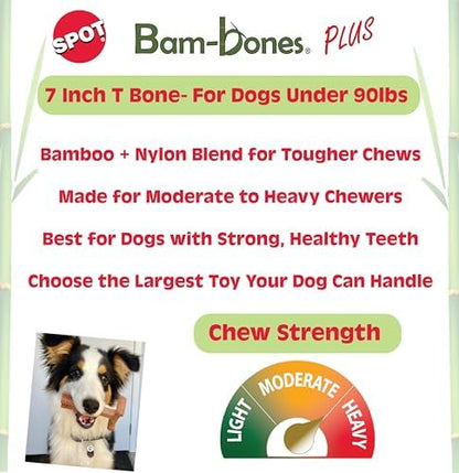 SPOT Bam-Bones Plus T-Bone, Bamboo Fiber & Nylon Dog Chew, Durable for Aggressive Chewers, Non-Splintering, for Adult Dogs & Teething Puppies Under 90lbs, 7in, Chicken Flavor