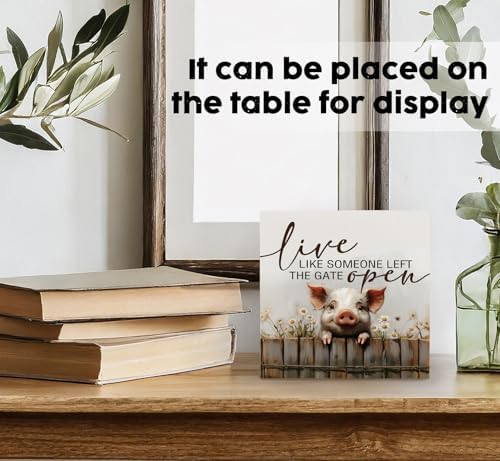 FarmHouse Pig Decor Signs, Live Like Someone Left The Gate Open Cottagecore Pig Wooden Signs,Rustic Farmhouse Wood Sign,Farm Animal Decor For Kids Bedroom Office Badroom Kitchen