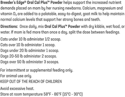 Breeder’s Edge Oral Cal Plus Powder, Calcium & Vitamin D₃ Whelping Supplement for Nursing Dogs and Cats, Supports Healthy Bones, Teeth & Lactation, 300g