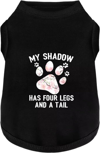 Discover Cozy Cotton Canine Wear: Soft, Lightweight, and Breathable Dog Shirt Vest with Eye-Catching Graphics (My Shadow HAS Four LESGS and A Tail), Keeping Your Furry Friend Warm! Black XS