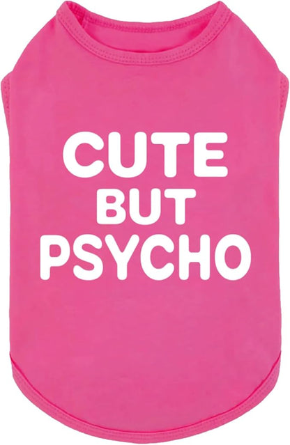 Fitwarm Cute But Psycho Dog Shirt, Summer Clothes for Small Dogs Girl, Funny Pet Outfit, Pink, White, Small