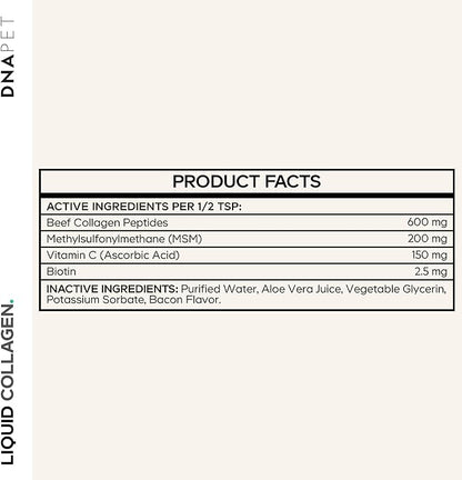 DNA PET Liquid Collagen for Dogs – Beef Collagen Peptides with Vitamin C, Biotin & MSM – Bacon Flavor Liquid Supplement for Skin, Coat & Joint Care – Canine Supplement - All Dog Breeds – 4 fl oz