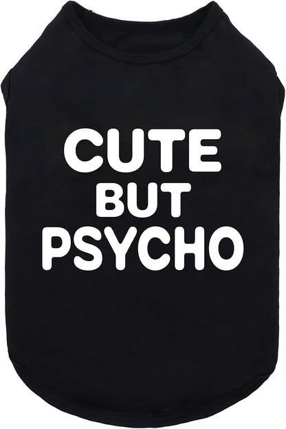 Fitwarm Cute But Psycho Dog Shirt, Summer Clothes for Small Dogs Boy Girl, Funny Pet Outfit, Black, White, Medium