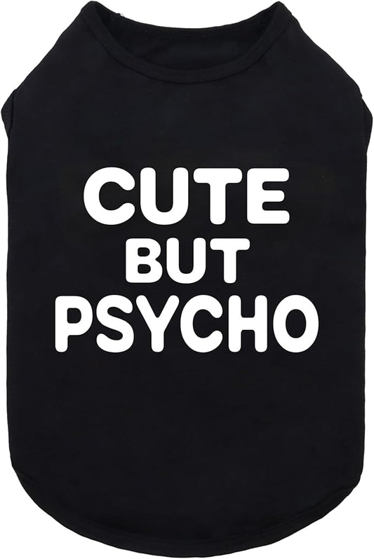 Fitwarm Cute But Psycho Dog Shirt, Summer Clothes for Small Dogs Boy Girl, Funny Pet Outfit, Black, White, XL