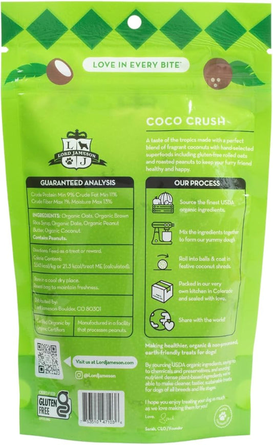 Lord Jameson: Coco Crush 6 oz - Dog Patisserie Treats, Organic Soft & Chewy No-Bake Recipe, PB & Coconut Superfood Bites, Gluten & Preservative Free