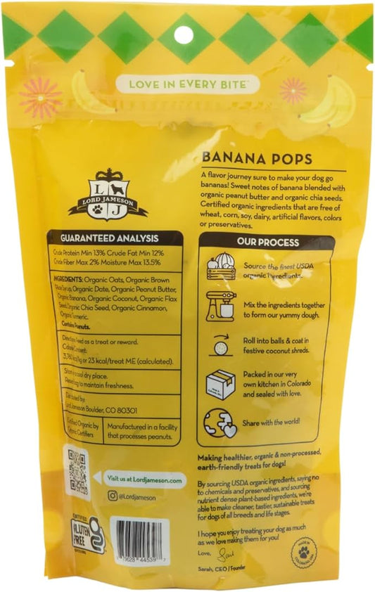 Lord Jameson: Banana Pops 6 oz - Dog Patisserie Treats, Organic Soft & Chewy No-Bake Bites, Vitamin Rich, Nutrient Dense, Gluten & Preservative Free