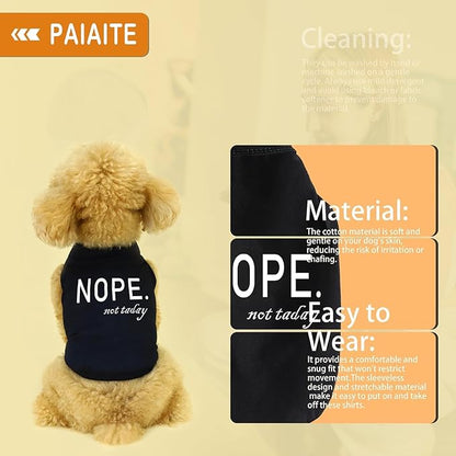 Discover Cozy Cotton Canine Wear: Soft, Lightweight, and Breathable Dog Shirt Vest with Eye-Catching Graphics(Nope not Today), Keeping Your Furry Friend Warm and Comfy! Grey L