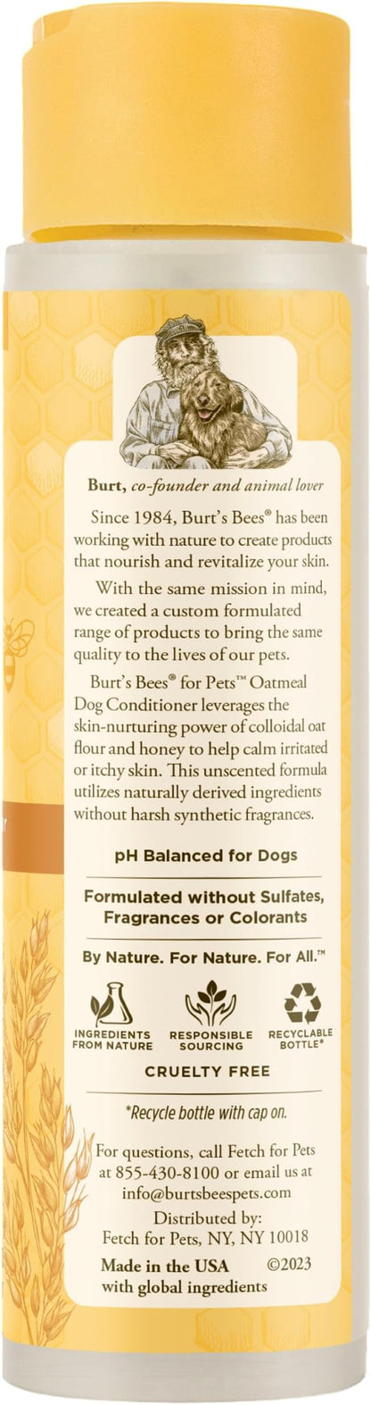 Burt’s Bees for Pets Oatmeal Dog Conditioner with Honey, Moisturizing Dog Coat Conditioner for Dry and Sensitive Skin to Help Soften and Nourish Coats During Grooming, 10 Fl Oz - 6 Pack