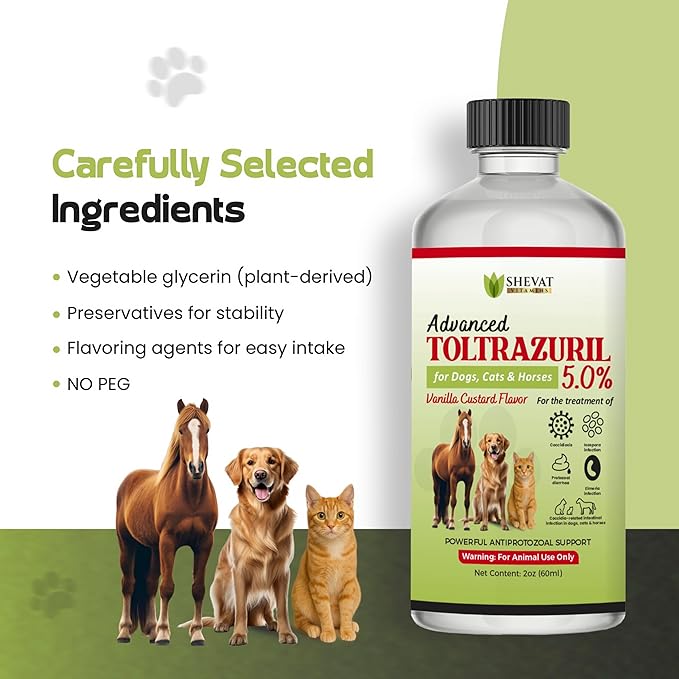 SHEVAT VITAMINS Advanced Toltrazuril 5.0% for Dogs, Cats & Horses – 60 mL / 2 oz Bottle – Vanilla Flavor – Oral Suspension – Easy-Dose Liquid – Includes 3 mL Dropper – Animal Use Only