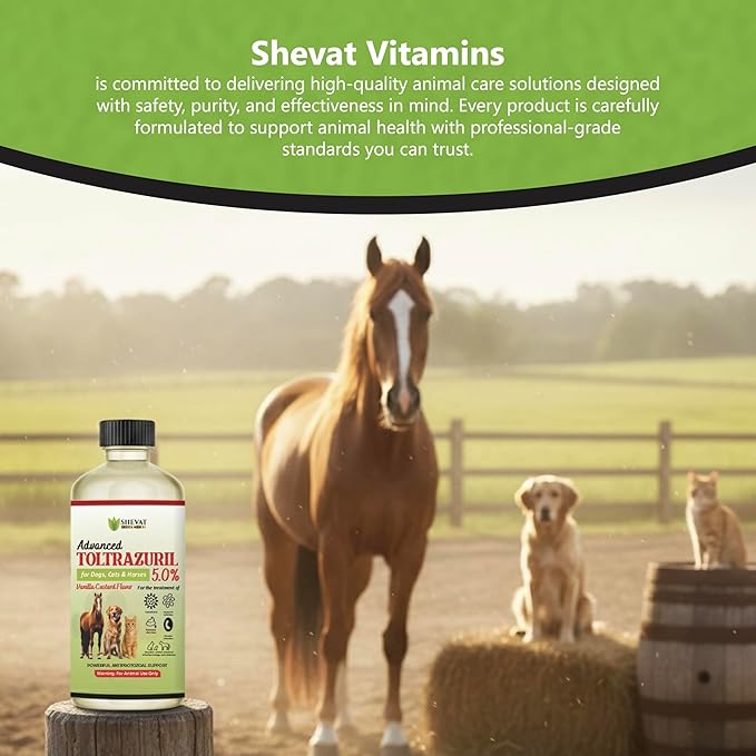 SHEVAT VITAMINS Advanced Toltrazuril 5.0% for Dogs, Cats & Horses – Vanilla Flavor – Oral Suspension – Easy-Dose Liquid – Includes 3 mL Dropper – Animal Use Only (120ml)